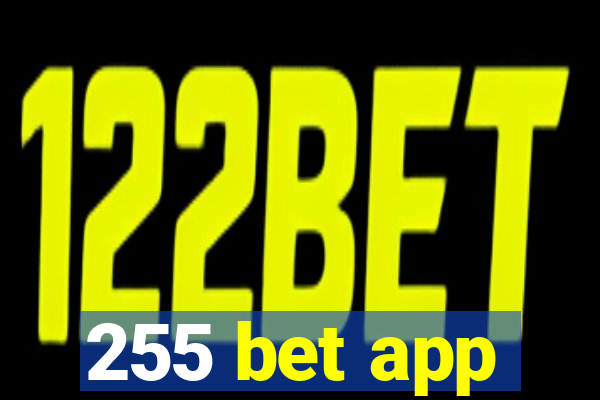 255 bet app